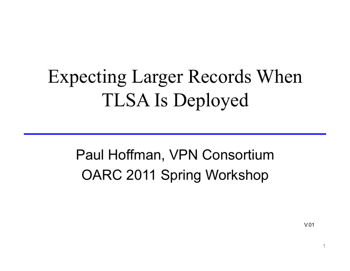 expecting larger records when tlsa is deployed