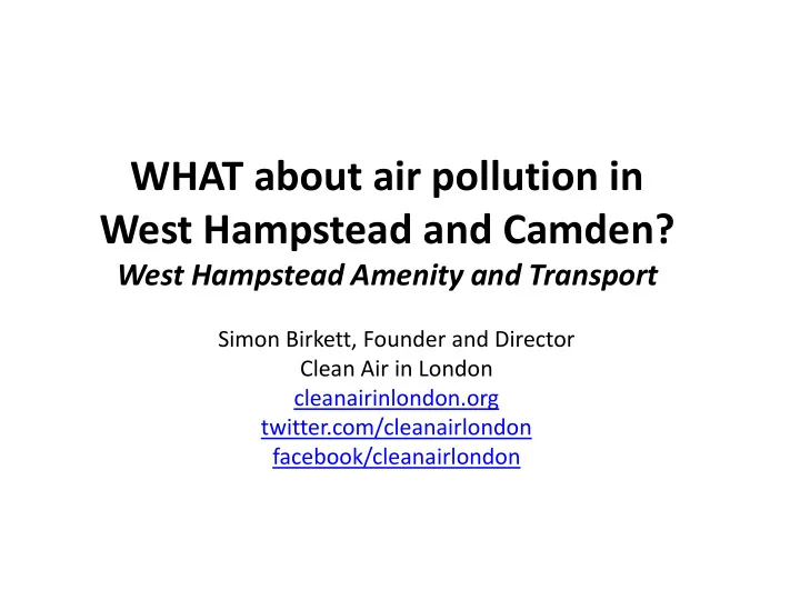 what about air pollution in west hampstead and camden
