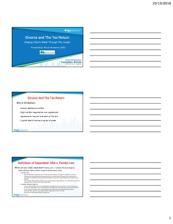 Divorce and The Tax Return  Helping Clients Wade Through The Jungle  Presented by Sharon Numerow,