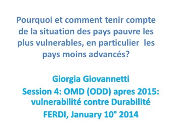 Pourquoi et comment tenir compte  de la situation des pays pauvre les  plus vulnerables, en