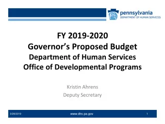 FY 2019-2020  Governors Proposed Budget  Department of Human Services  Office of Developmental