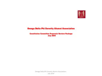 Omega Delta Phi Sorority Alumni Association  Constitution Committee Proposals Review Package  July