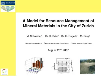 A Model for Resource Management of  Introduction  Mineral Materials in the City of Zurich  Methods
