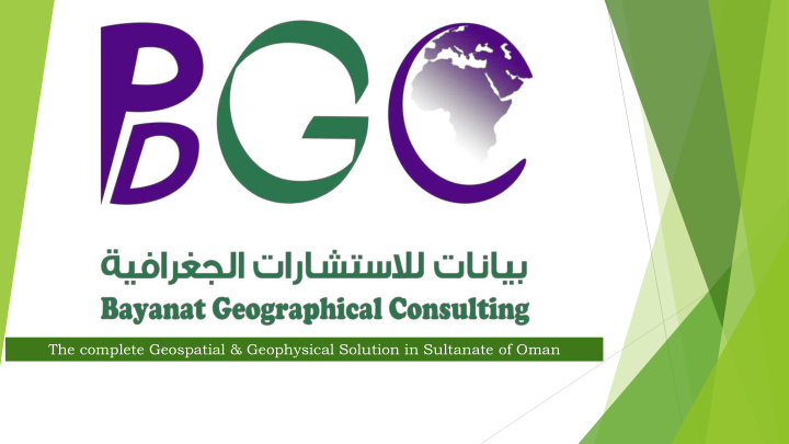 the complete geospatial geophysical solution in sultanate