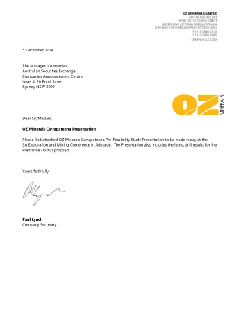 5 December 2014  The Manager, Companies  Australian Securities Exchange  Companies Announcement