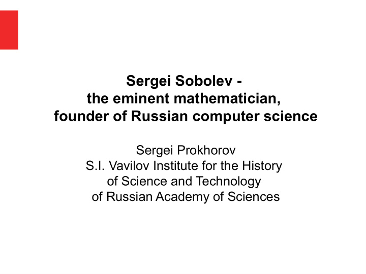 sergei sobolev the eminent mathematician founder of