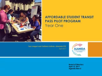 Year One  Tess Lengyel and Cathleen Sullivan, Alameda CTC  April 2017  Board of Directors  April