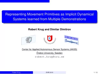 Representing Movement Primitives as Implicit Dynamical  Systems learned from Multiple