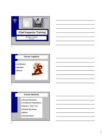 Chief Inspector Training  Baseline Training 2 020-2021  1  Course Logistics  Certification