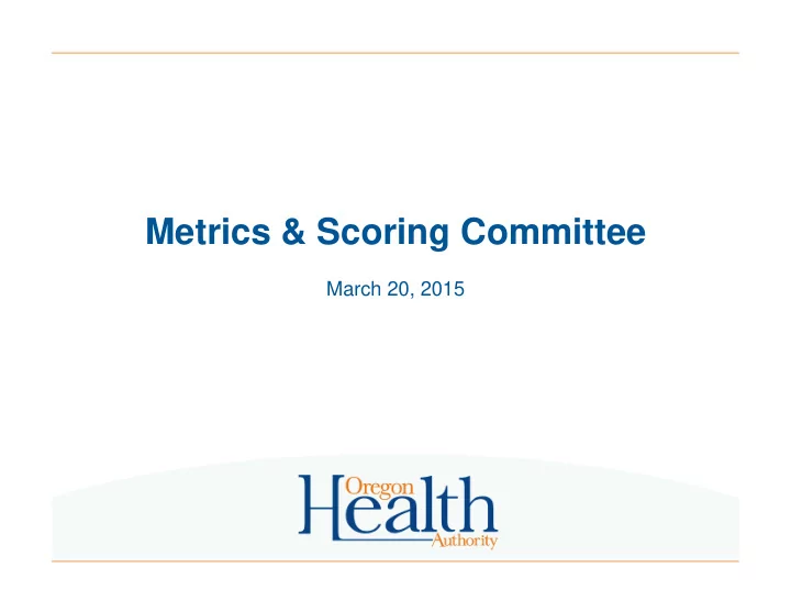 metrics scoring committee