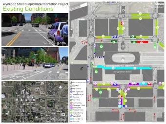 Existing Conditions  Public Meeting 01/13/16  Wynkoop @ 17th  Wynkoop @ 17th  Area Map  Wynkoop