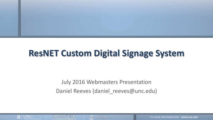 resnet custom digital signage system