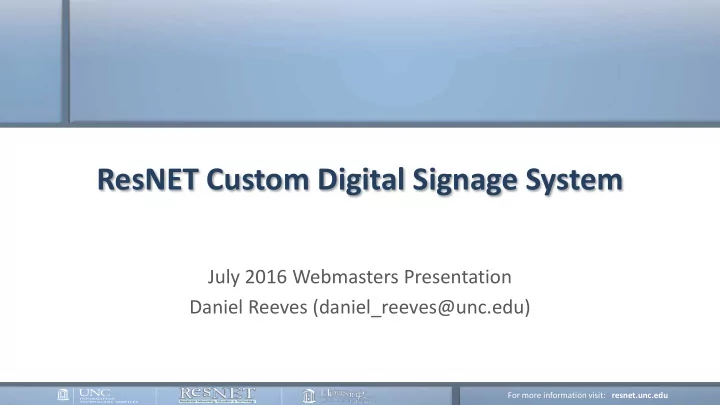 resnet custom digital signage system