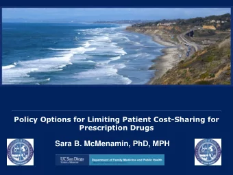 Sara B. McMenamin, PhD, MPH  Acknowledgements  Co-Authors  Riti Shimkhada, PhD, MPH  Ninez