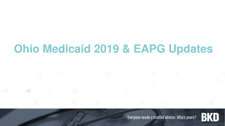 ohio medicaid 2019 eapg updates agenda