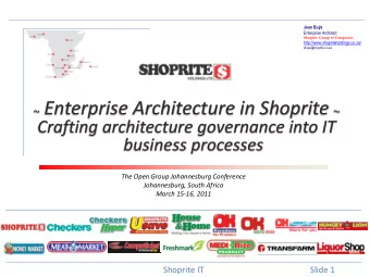 Introduction  Shoprite IT  Slide 2  Introduction to Shoprite  Shoprite Group of Companies  - the