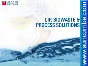 Agenda    Introduction to Suncombe    Product Overview    Cleaning In Place (CIP) and SIP