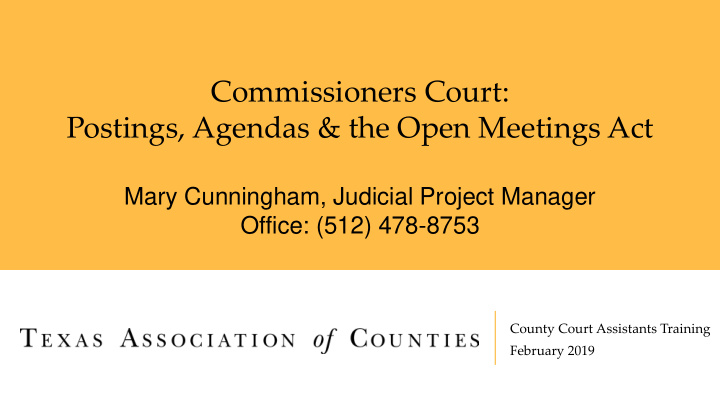 commissioners court postings agendas the open meetings act