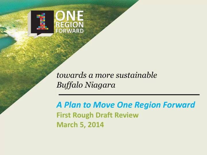 a plan to move one region forward