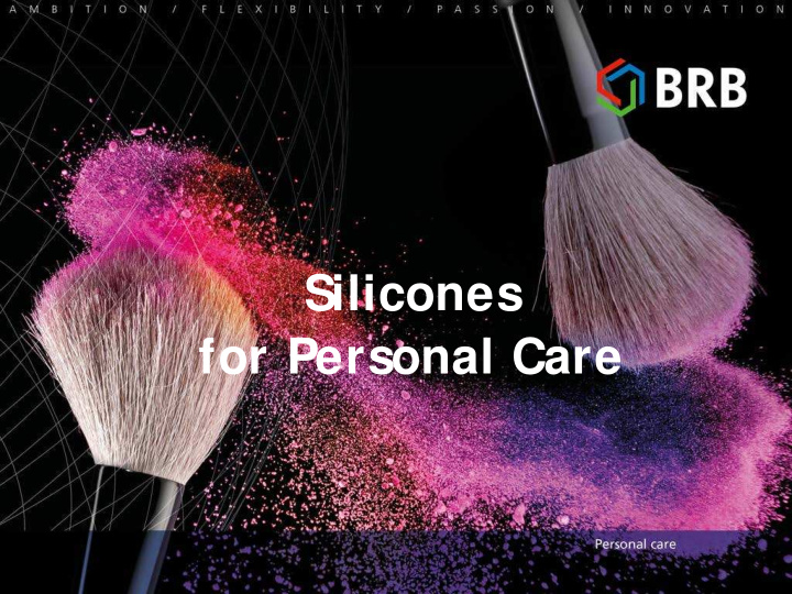 silicones for personal care personal care product range