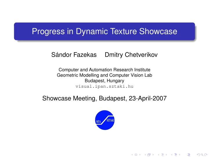 progress in dynamic texture showcase