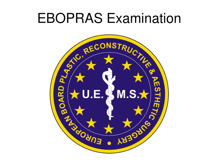 ebopras examination ebopras eligibility