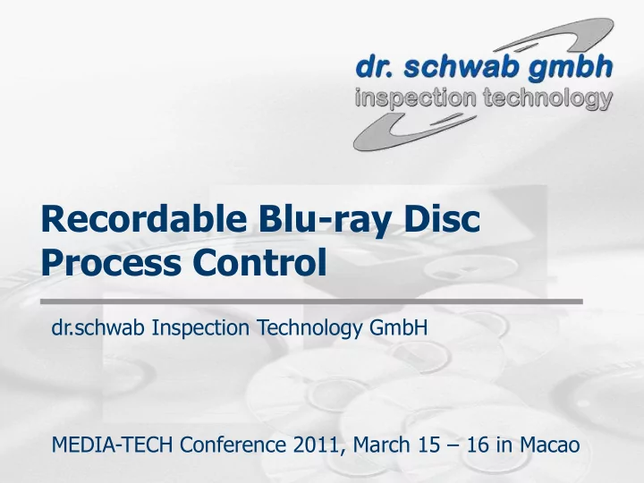 recordable blu ray disc process control