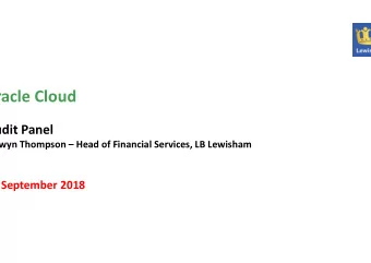 racle Cloud  udit Panel  wyn Thompson  Head of Financial Services, LB Lewisham  September 2018