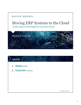 Moving ERP Systems to the Cloud  Trends, Risks and Strategies for Successful Deals  Marina G.