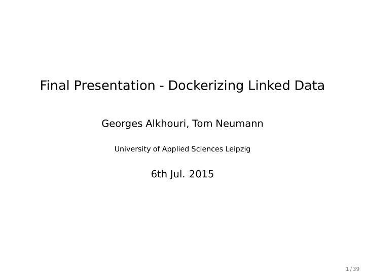 final presentation dockerizing linked data