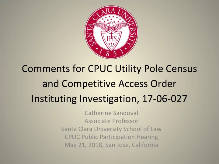 comments for cpuc utility pole census and competitive