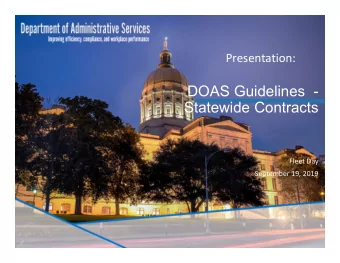 DOAS Guidelines  -  Statewide Contracts  Fleet Day  September 19, 2019  Welcome!  PRESENTERS  Eric
