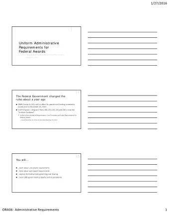 1/27/2016  Uniform Administrative  Requirements for  Federal Awards  CIRCULAR A110 AND 2 CFR PART