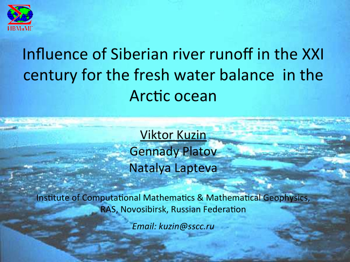 influence of siberian river runoff in the xxi century for