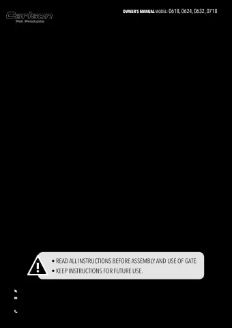 !   KEEP INSTRUCTIONS FOR FUTURE USE.  www.carlsonpetproducts.com  Carlson Pet Products, Inc.