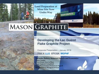 Developing the Lac Guret  Flake Graphite Project Corporate Presentation  January 2019  TSX.V: