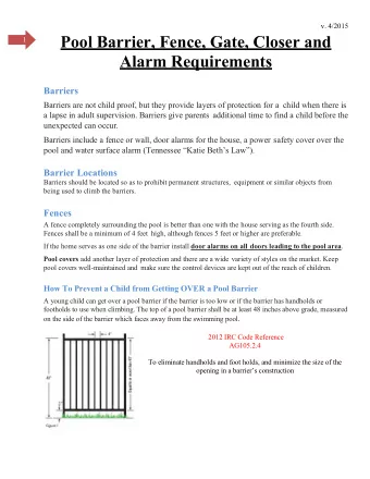 Pool Barrier, Fence, Gate, Closer and  1  Alarm Requirements Barriers  Barriers are not child