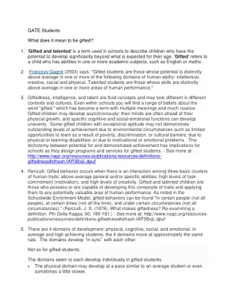 GATE Students  What does it mean to be gifted? 1. ' Gifted and talented ' is a term used in schools