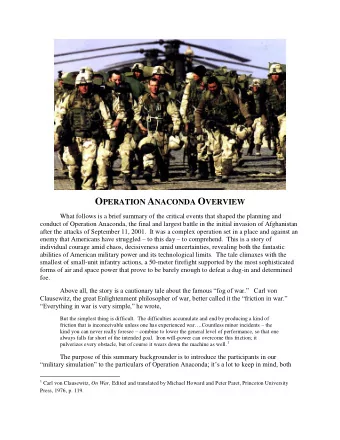 O PERATION A NACONDA O VERVIEW  What follows is a brief summary of the critical events that shaped