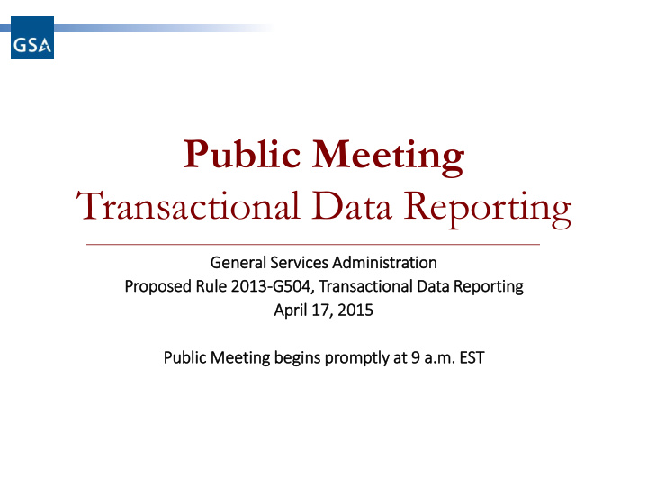 public meeting transactional data reporting