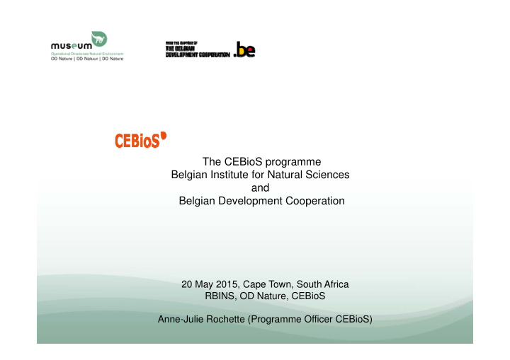 the cebios programme belgian institute for natural