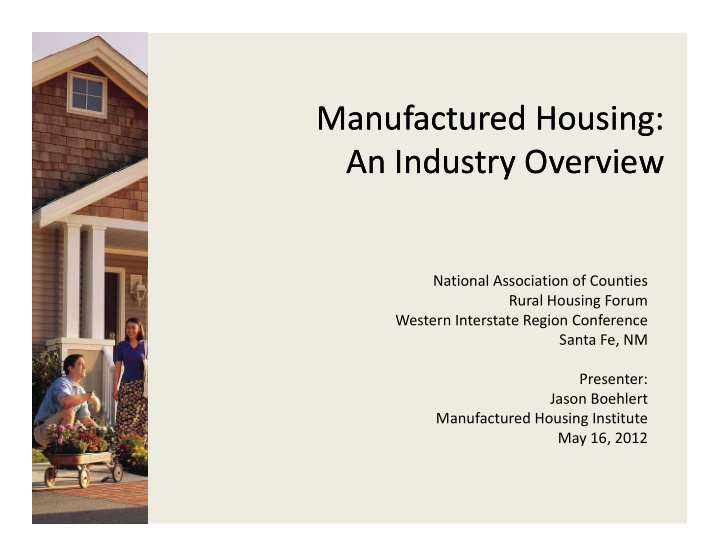 manufactured housing manufactured housing an industry