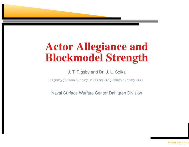 actor allegiance and blockmodel strength