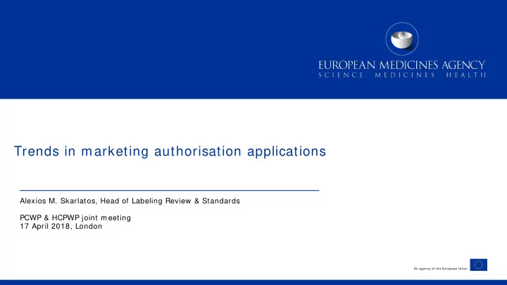 trends in marketing authorisation applications