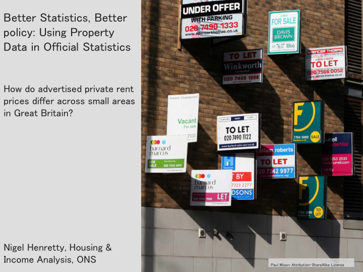 better statistics better policy using property data in