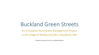Buckland Green Streets  An Innovative Stormwater Management Project  in the village of Shelburne