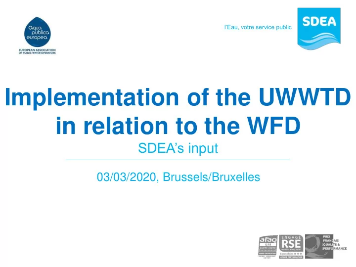 implementation of the uwwtd in relation to the wfd sdea s