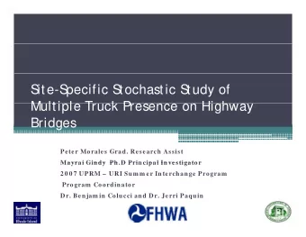 S  ite-S  pecific S  tochastic S  tudy of  Multiple Truck Presence on Highway  Multiple Truck
