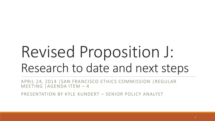 revised proposition j