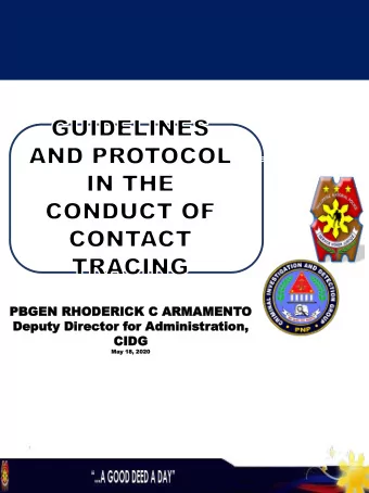 Deputy  Deputy Dir  Director  ector for  or Admini  Administ  stration,  tion,  CIDG  CIDG  May  ay